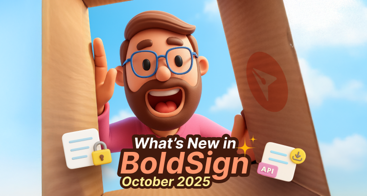 What’s New in BoldSign: October 2025 Features and Enhancements 